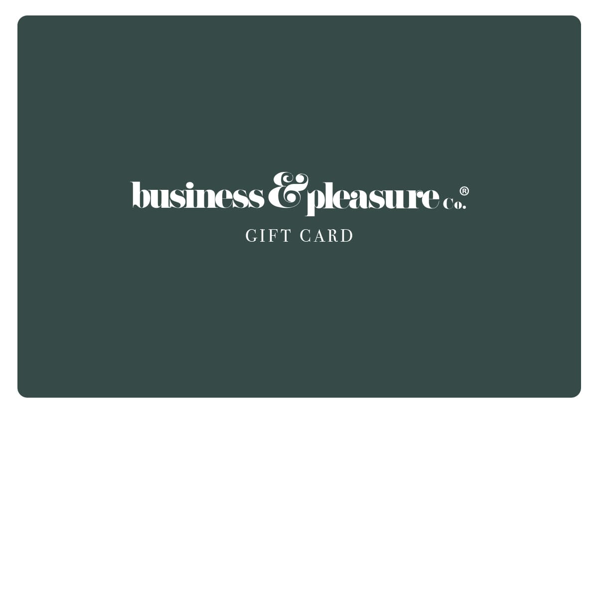 Gift Card Gift Cards Business & Pleasure Co. 